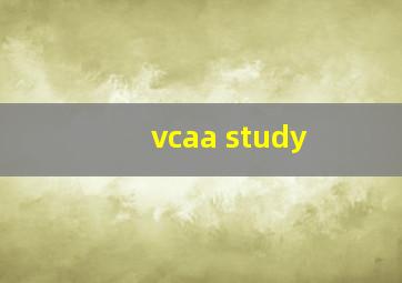 vcaa study